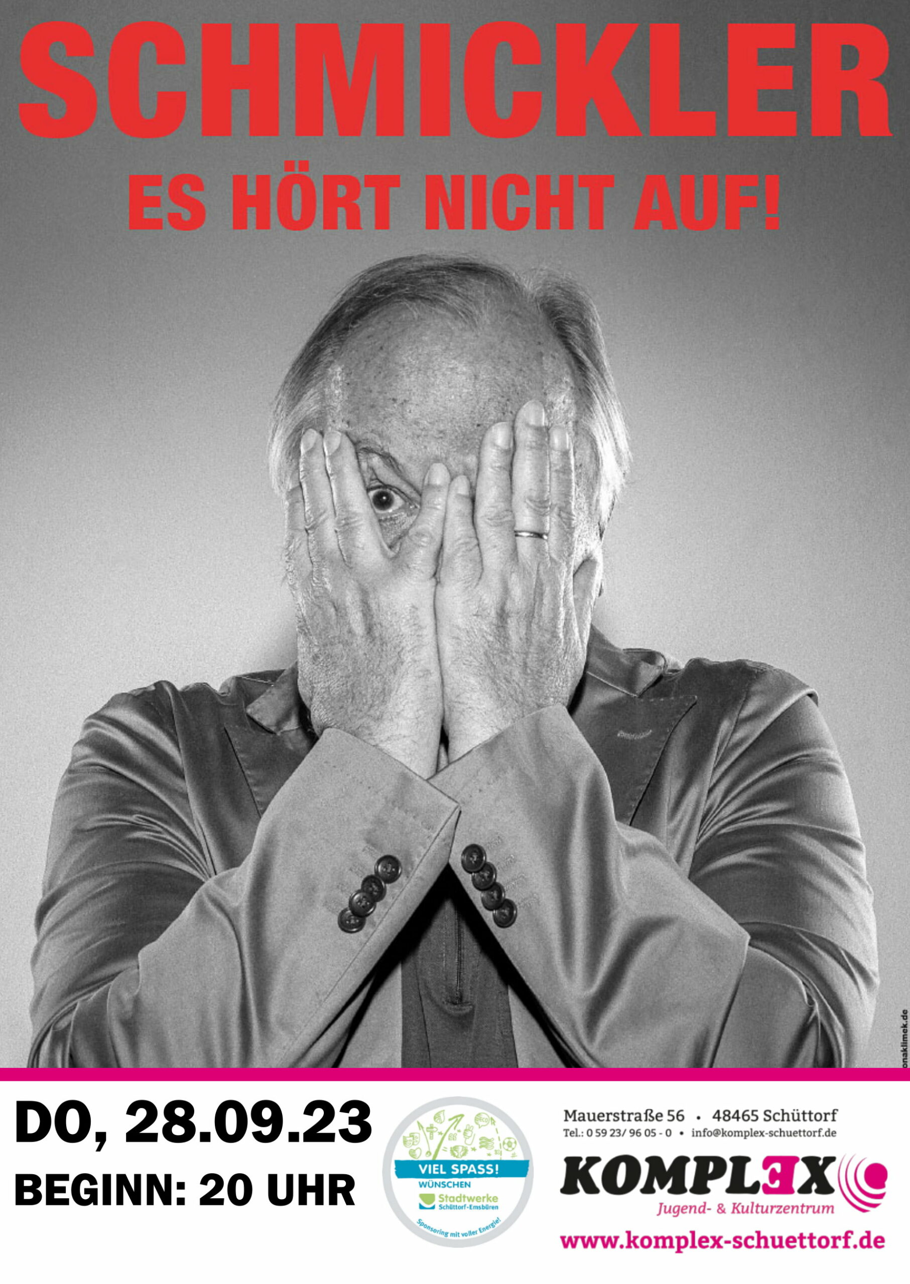 <b>28.09.2023</b><br>20:00 Uhr<br><b>Wilfried Schmickler – Es hört nicht auf!</b>
